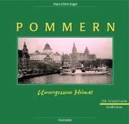 Pommern unvergessene heimat gebraucht kaufen  Wird an jeden Ort in Deutschland