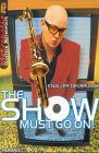 The show must gebraucht kaufen  Wird an jeden Ort in Deutschland