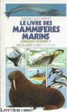 Livre mammifères marins d'occasion  Livré partout en France