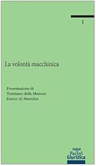 Volontà macchinica usato  Spedito ovunque in Italia 