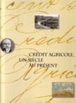 Crédit agricole siècle d'occasion  Livré partout en France