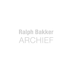 Ralph bakker archief for sale  Delivered anywhere in UK