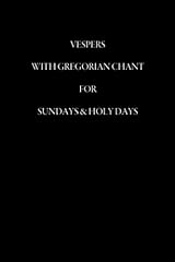 Vespers gregorian chant for sale  Delivered anywhere in USA 