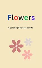 Flowers adult coloring d'occasion  Livré partout en France