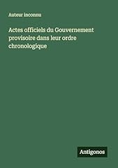 Actes officiels gouvernement d'occasion  Livré partout en France