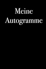 Autogramme notiere dir gebraucht kaufen  Wird an jeden Ort in Deutschland