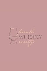 Female whiskey society for sale  Delivered anywhere in UK
