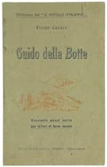 Guido della botte. usato  Spedito ovunque in Italia 