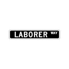 Laborer street sign for sale  Delivered anywhere in USA 
