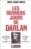 Derniers jours darlan d'occasion  Livré partout en France