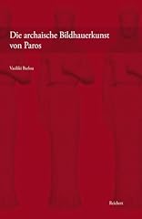 Die archaische bildhauerkunst d'occasion  Livré partout en Belgiqu