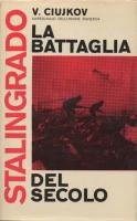 Stalingrado. battaglia del usato  Spedito ovunque in Italia 