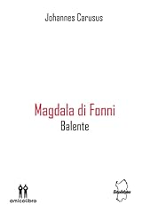 Magdala fonni balente usato  Spedito ovunque in Italia 