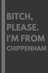 Bitch please. chippenham for sale  Delivered anywhere in UK