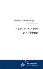 Jésus messie islam d'occasion  Livré partout en France