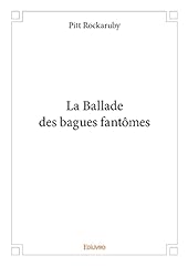 Ballade des bagues for sale  Delivered anywhere in USA 
