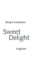Sweet delight gebraucht kaufen  Wird an jeden Ort in Deutschland