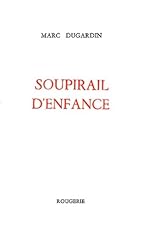 Soupirail enfance d'occasion  Livré partout en Belgiqu