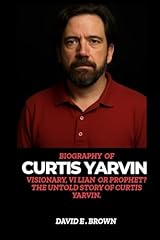 Biography curtis yarvin for sale  Delivered anywhere in UK