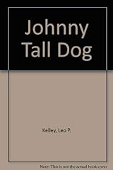 Johnny tall dog for sale  Delivered anywhere in USA 