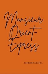 Monsieur orient express d'occasion  Livré partout en France