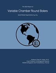 The 2023 Report on Variable Chamber Round Balers: World for sale  Delivered anywhere in Ireland