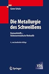 Metallurgie schweißens eisenw gebraucht kaufen  Wird an jeden Ort in Deutschland