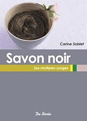 Savon noir multiples d'occasion  Livré partout en Belgiqu