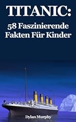 Titanic faszinierende fakten gebraucht kaufen  Wird an jeden Ort in Deutschland