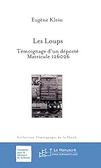 Les loups témoignage gebraucht kaufen  Wird an jeden Ort in Deutschland
