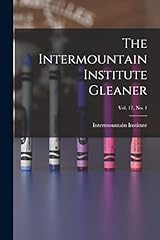 Intermountain institute gleane for sale  Delivered anywhere in UK
