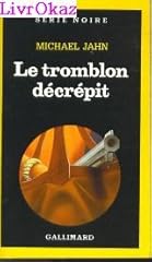 Tromblon décrépit d'occasion  Livré partout en Belgiqu