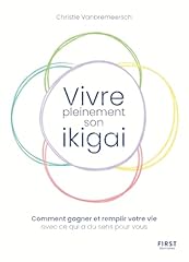 Vivre pleinement ikigaï d'occasion  Livré partout en France