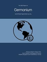 2023 report germanium for sale  Delivered anywhere in UK