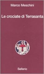 Crociate terrasanta usato  Spedito ovunque in Italia 