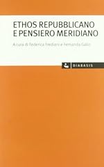Ethos repubblicano pensiero usato  Spedito ovunque in Italia 