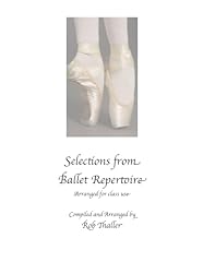 Selections ballet repertoire for sale  Delivered anywhere in UK