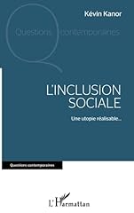 Inclusion sociale utopie d'occasion  Livré partout en France