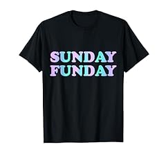 Sunday funday shirt for sale  Delivered anywhere in USA 