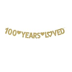 100 years loved for sale  Delivered anywhere in USA 