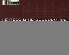 Dessin perspective exemple d'occasion  Livré partout en Belgiqu