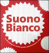 Suono bianco. libro usato  Spedito ovunque in Italia 