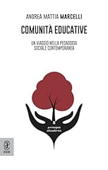 Comunità educative. viaggio usato  Spedito ovunque in Italia 