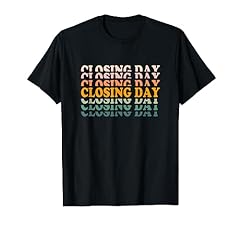 Closing day funny for sale  Delivered anywhere in USA 