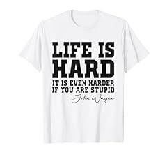 Life hard even for sale  Delivered anywhere in USA 