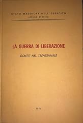 Guerra liberazione. scritti usato  Spedito ovunque in Italia 