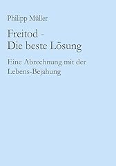 Freitod beste lösung gebraucht kaufen  Wird an jeden Ort in Deutschland
