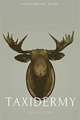 Taxidermy historical guide for sale  Delivered anywhere in USA 