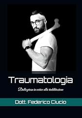Traumatologia dalla presa usato  Spedito ovunque in Italia 