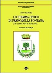 Stemma civico francavilla usato  Spedito ovunque in Italia 